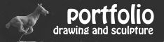 Portfolio: Drawing and Sculpture